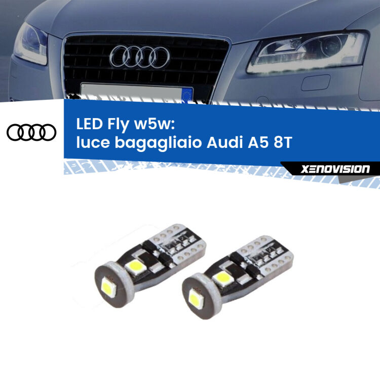 0 Luce Bagagliaio LED Audi A5 8T 2007 - 2017: W5W Fly <strong>luce bagagliaio LED per Audi A5</strong> 8T 2007 - 2017. Coppia lampadine <strong>w5w</strong> Canbus compatte modello Fly Xenovision.