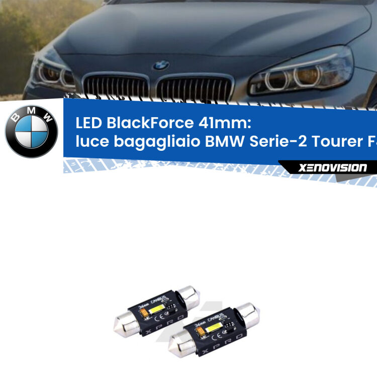<strong>LED luce bagagliaio 41mm per BMW Serie-2 Tourer</strong> F45, F46 2014 - 2018. Coppia lampadine <strong>C5W</strong>modello BlackForce Xenovision.