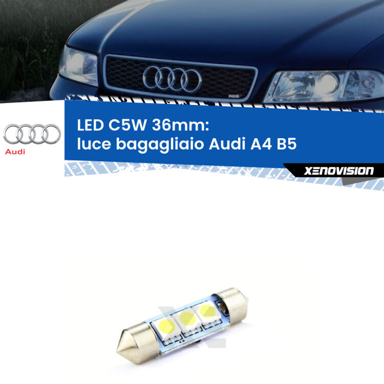 LED Luce Bagagliaio Audi A4 B5 1994 - 2001. Una lampadina led innesto C5W 36mm canbus estremamente longeva.