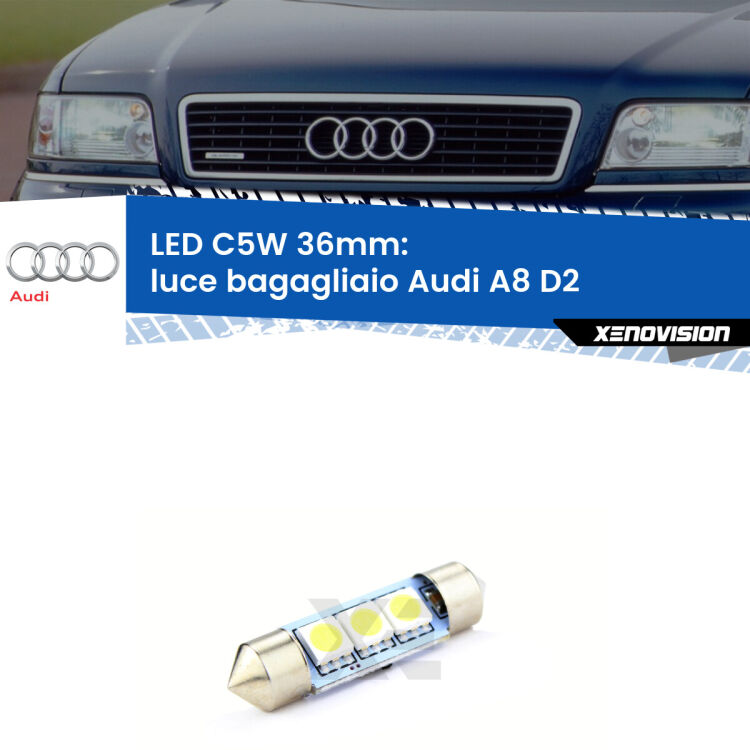 LED Luce Bagagliaio Audi A8 D2 1994 - 2002. Una lampadina led innesto C5W 36mm canbus estremamente longeva.