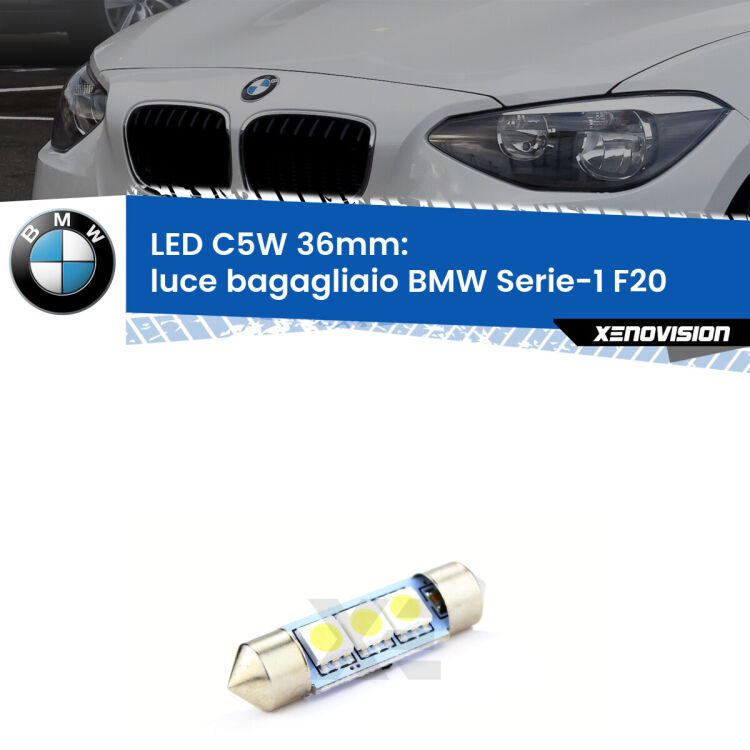 LED Luce Bagagliaio BMW Serie-1 F20 2010 - 2019. Una lampadina led innesto C5W 36mm canbus estremamente longeva.