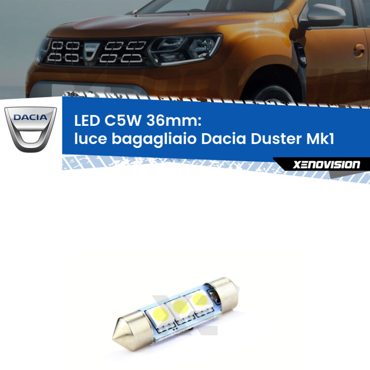 LED Luce Bagagliaio Dacia Duster Mk1 prima serie. Una lampadina led innesto C5W 36mm canbus estremamente longeva.