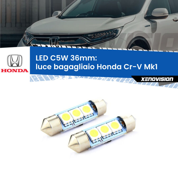 0 Luce Bagagliaio LED c5w 36mm Honda Cr-V Mk1 1995 - 2000 (Coppia) <strong>Luce Bagagliaio LED per Honda Cr-V</strong> Mk1 1995 - 2000. Coppia lampade <strong>C5W</strong> 36mm estremamente longeve.