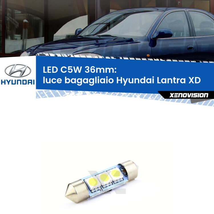 LED Luce Bagagliaio Hyundai Lantra XD 2000 - 2006. Una lampadina led innesto C5W 36mm canbus estremamente longeva.