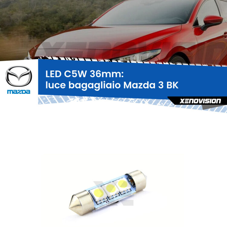 LED Luce Bagagliaio Mazda 3 BK 2003 - 2009. Una lampadina led innesto C5W 36mm canbus estremamente longeva.