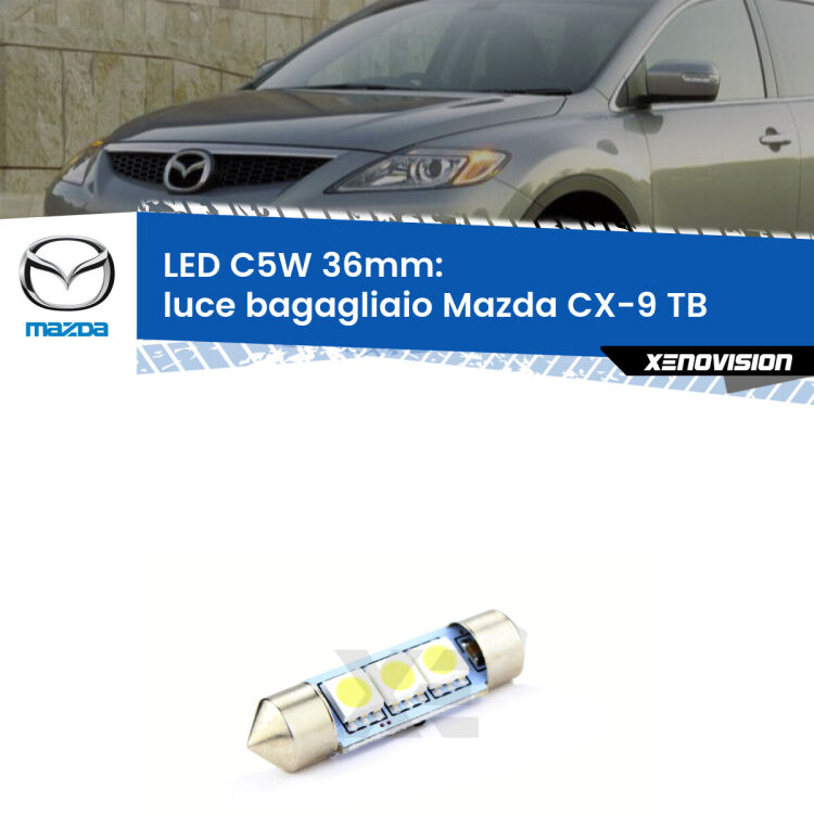 LED Luce Bagagliaio Mazda CX-9 TB 2006 - 2015. Una lampadina led innesto C5W 36mm canbus estremamente longeva.
