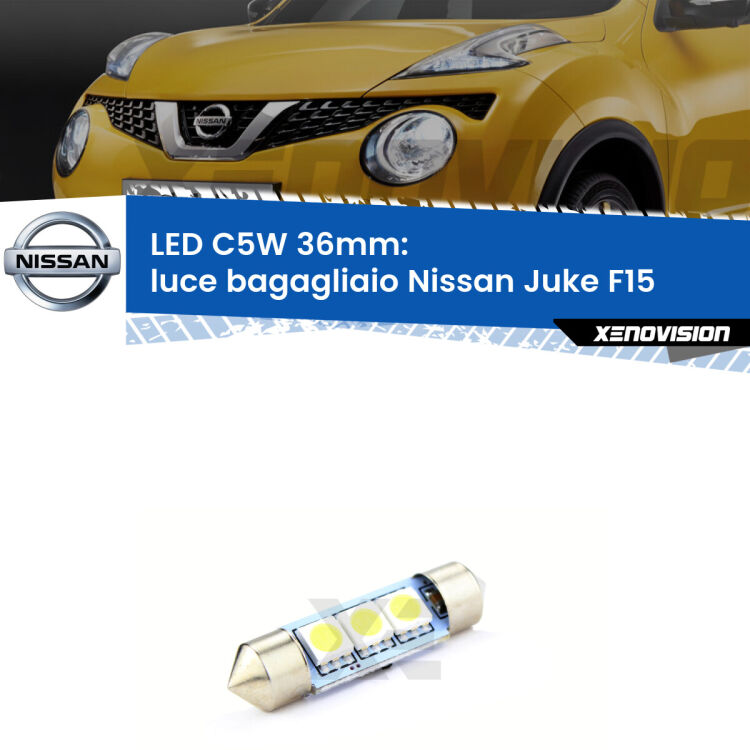 LED Luce Bagagliaio Nissan Juke F15 2010 - 2018. Una lampadina led innesto C5W 36mm canbus estremamente longeva.