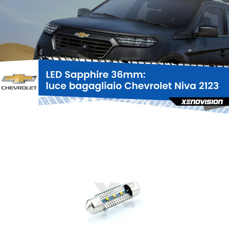 <strong>LED luce bagagliaio 36mm per Chevrolet Niva</strong> 2123 2002 - 2009. Lampade <strong>c5W</strong> modello Sapphire Xenovision con chip led Philips.