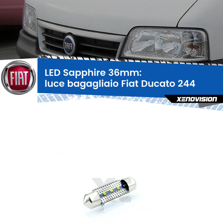 <strong>LED luce bagagliaio 36mm per Fiat Ducato</strong> 244 2002 - 2006. Lampade <strong>c5W</strong> modello Sapphire Xenovision con chip led Philips.