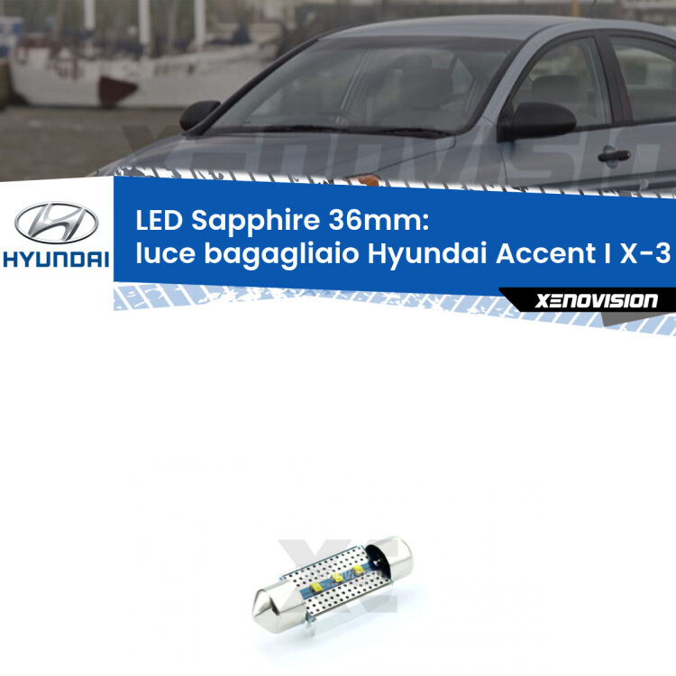 <strong>LED luce bagagliaio 36mm per Hyundai Accent I</strong> X-3 1994 - 2000. Lampade <strong>c5W</strong> modello Sapphire Xenovision con chip led Philips.