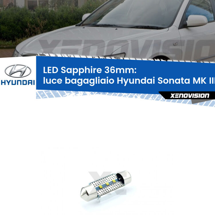 <strong>LED luce bagagliaio 36mm per Hyundai Sonata MK III</strong> EF 1998 - 2004. Lampade <strong>c5W</strong> modello Sapphire Xenovision con chip led Philips.