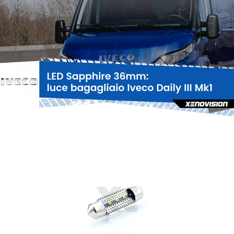 0 Luce Bagagliaio LED c5w 36mm per Iveco Daily III Mk1 2014 - 2016 <strong>LED luce bagagliaio 36mm per Iveco Daily III</strong> Mk1 2014 - 2016. Lampade <strong>c5W</strong> modello Sapphire Xenovision con chip led Philips.
