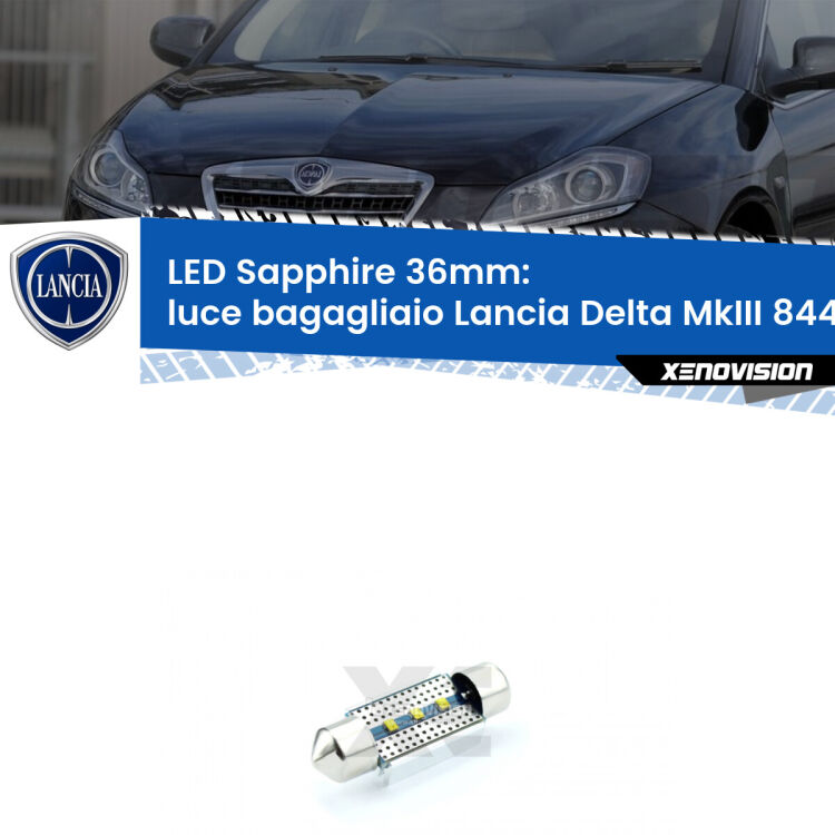 <strong>LED luce bagagliaio 36mm per Lancia Delta MkIII</strong> 844 2008 - 2014. Lampade <strong>c5W</strong> modello Sapphire Xenovision con chip led Philips.