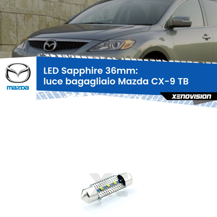 <strong>LED luce bagagliaio 36mm per Mazda CX-9</strong> TB 2006 - 2015. Lampade <strong>c5W</strong> modello Sapphire Xenovision con chip led Philips.