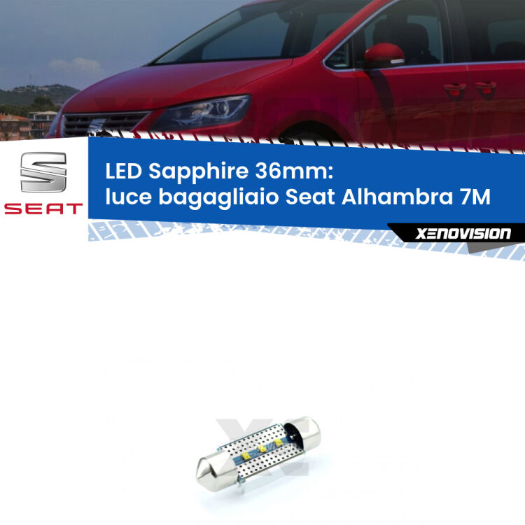 <strong>LED luce bagagliaio 36mm per Seat Alhambra</strong> 7M 1996 - 2010. Lampade <strong>c5W</strong> modello Sapphire Xenovision con chip led Philips.
