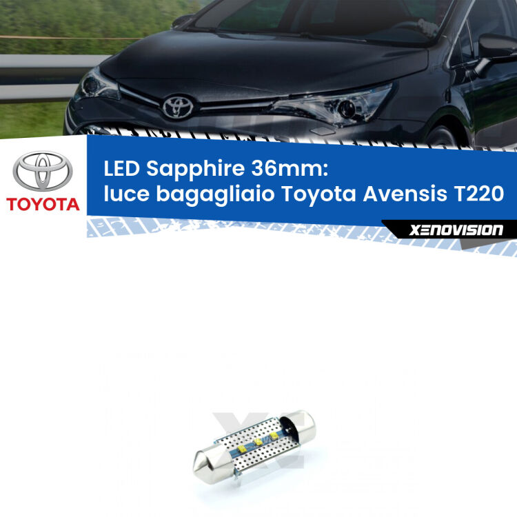 <strong>LED luce bagagliaio 36mm per Toyota Avensis</strong> T220 1997 - 2003. Lampade <strong>c5W</strong> modello Sapphire Xenovision con chip led Philips.