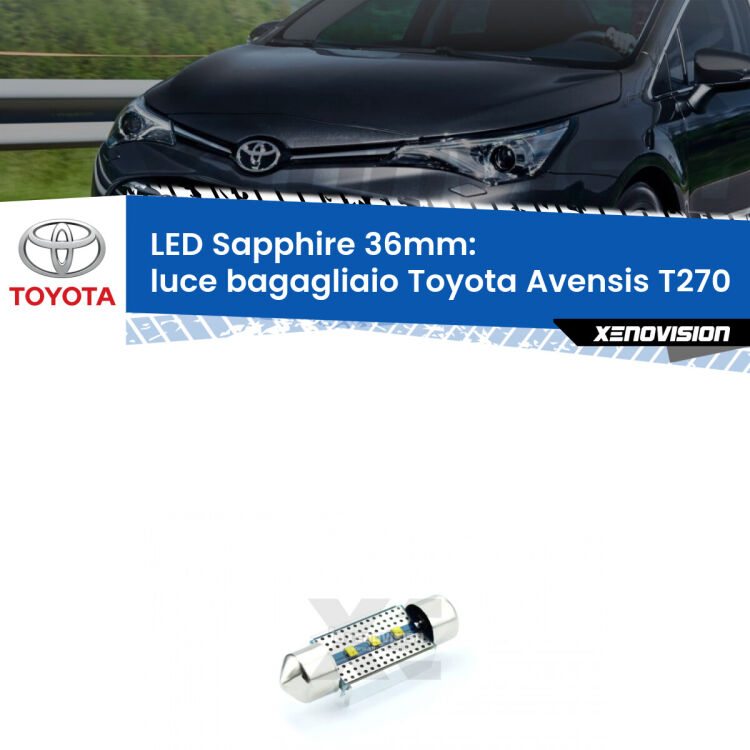 <strong>LED luce bagagliaio 36mm per Toyota Avensis</strong> T270 2009 - 2018. Lampade <strong>c5W</strong> modello Sapphire Xenovision con chip led Philips.