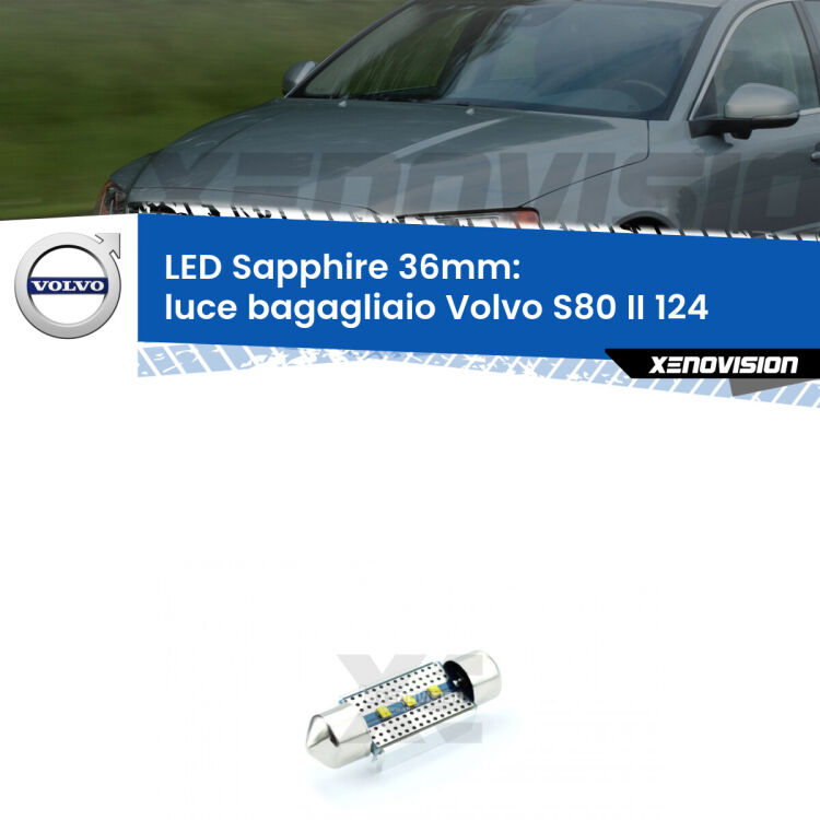 <strong>LED luce bagagliaio 36mm per Volvo S80 II</strong> 124 2006 - 2016. Lampade <strong>c5W</strong> modello Sapphire Xenovision con chip led Philips.