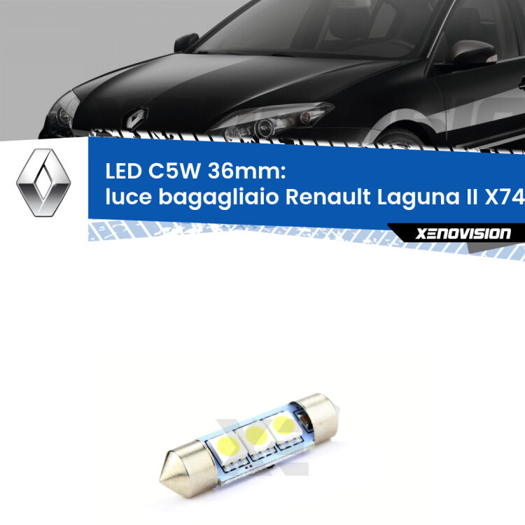 LED Luce Bagagliaio Renault Laguna II X74 2000 - 2006. Una lampadina led innesto C5W 36mm canbus estremamente longeva.