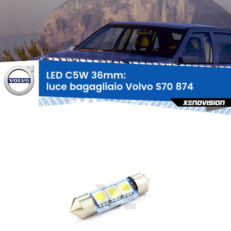LED Luce Bagagliaio Volvo S70 874 1997 - 2000. Una lampadina led innesto C5W 36mm canbus estremamente longeva.