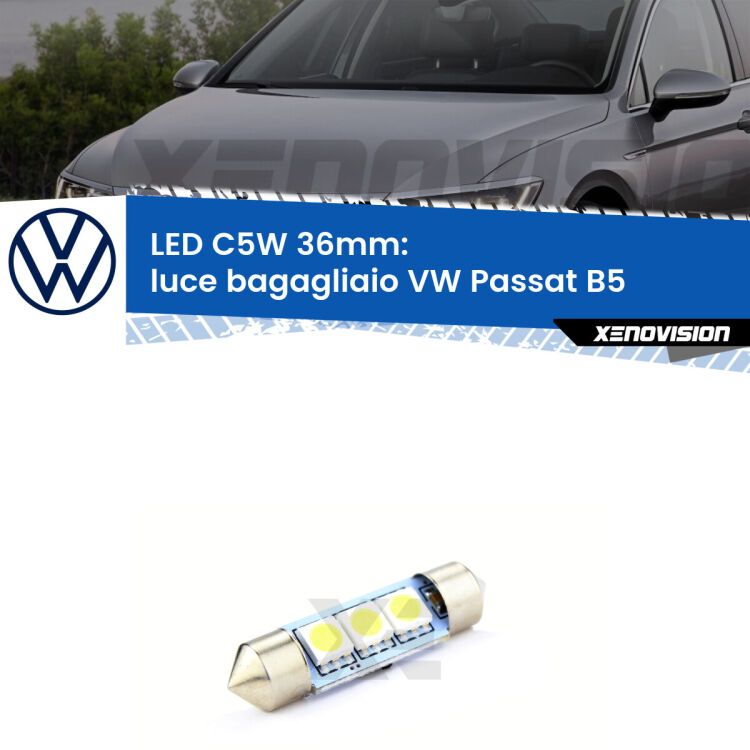 LED Luce Bagagliaio VW Passat B5 Versione 1. Una lampadina led innesto C5W 36mm canbus estremamente longeva.