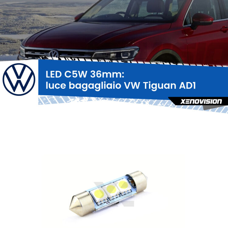 LED Luce Bagagliaio VW Tiguan AD1 2016 in poi. Una lampadina led innesto C5W 36mm canbus estremamente longeva.