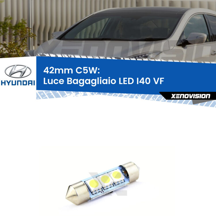 Lampadina eccezionalmente duratura, canbus e luminosa. C5W 42mm perfetto per Luce Bagagliaio LED Hyundai I40 (VF) 2012 in poi<br />.