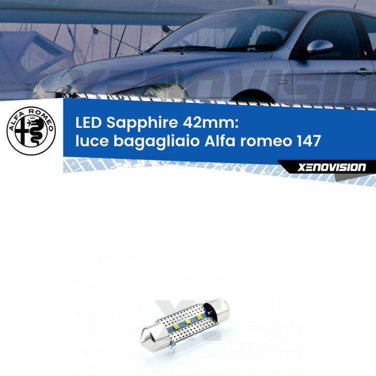 <strong>LED luce bagagliaio 42mm per Alfa romeo 147</strong>  2000 - 2010. Lampade <strong>c5W</strong> modello Sapphire Xenovision con chip led Philips.