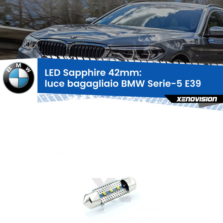 <strong>LED luce bagagliaio 42mm per BMW Serie-5</strong> E39 1996 - 2003. Lampade <strong>c5W</strong> modello Sapphire Xenovision con chip led Philips.