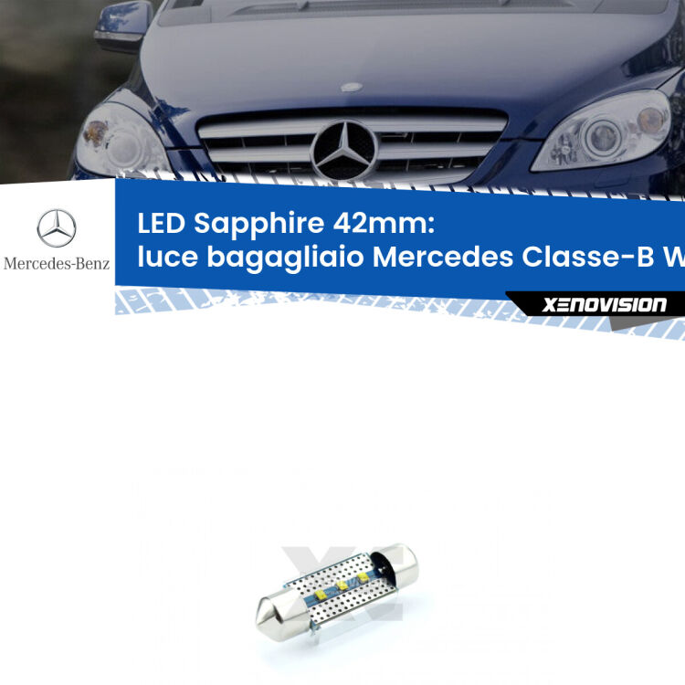 <strong>LED luce bagagliaio 42mm per Mercedes Classe-B</strong> W245 2005 - 2011. Lampade <strong>c5W</strong> modello Sapphire Xenovision con chip led Philips.