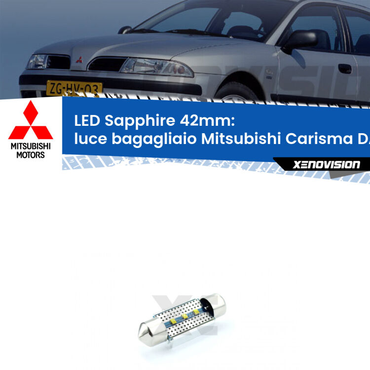 <strong>LED luce bagagliaio 42mm per Mitsubishi Carisma</strong> DA 1995 - 2006. Lampade <strong>c5W</strong> modello Sapphire Xenovision con chip led Philips.