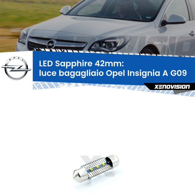 <strong>LED luce bagagliaio 42mm per Opel Insignia A</strong> G09 2008 - 2013. Lampade <strong>c5W</strong> modello Sapphire Xenovision con chip led Philips.