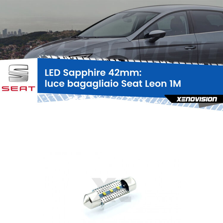 <strong>LED luce bagagliaio 42mm per Seat Leon</strong> 1M 1999 - 2006. Lampade <strong>c5W</strong> modello Sapphire Xenovision con chip led Philips.