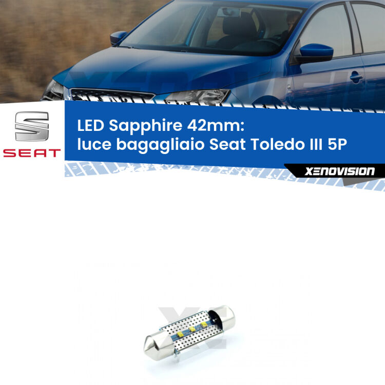 <strong>LED luce bagagliaio 42mm per Seat Toledo III</strong> 5P 2004 - 2009. Lampade <strong>c5W</strong> modello Sapphire Xenovision con chip led Philips.