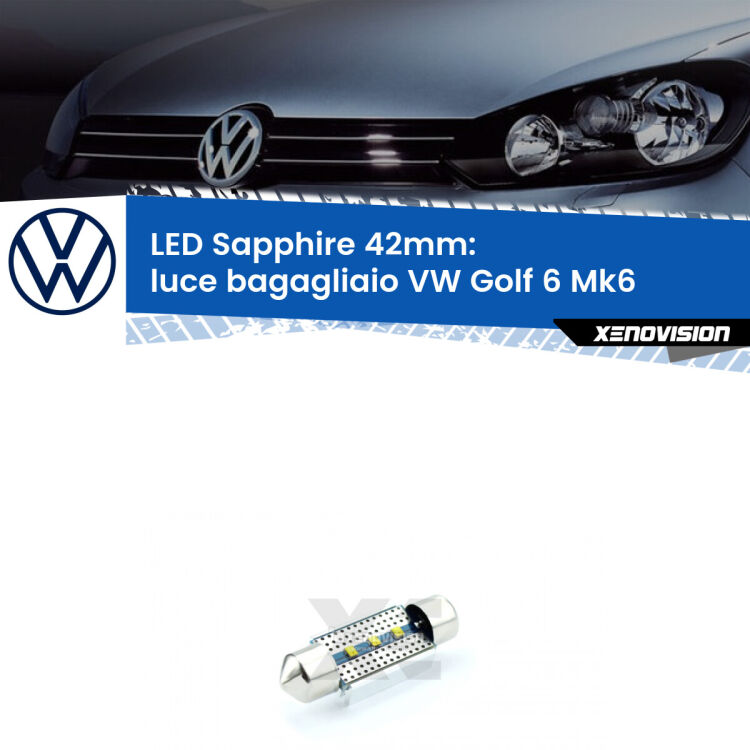 <strong>LED luce bagagliaio 42mm per VW Golf 6</strong> Mk6 2008 - 2011. Lampade <strong>c5W</strong> modello Sapphire Xenovision con chip led Philips.