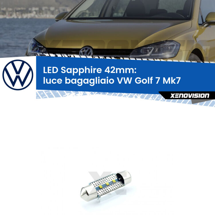 <strong>LED luce bagagliaio 42mm per VW Golf 7</strong> Mk7 2012 - 2019. Lampade <strong>c5W</strong> modello Sapphire Xenovision con chip led Philips.
