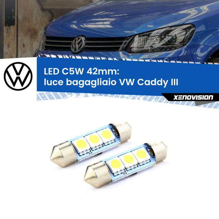 0 Luce Bagagliaio LED c5w 41mm VW Caddy III  Versione 1 (Coppia) <strong>Luce Bagagliaio LED per VW Caddy III</strong>  Versione 1. Coppia lampade <strong>C5W</strong> 41mm estremamente longeve.