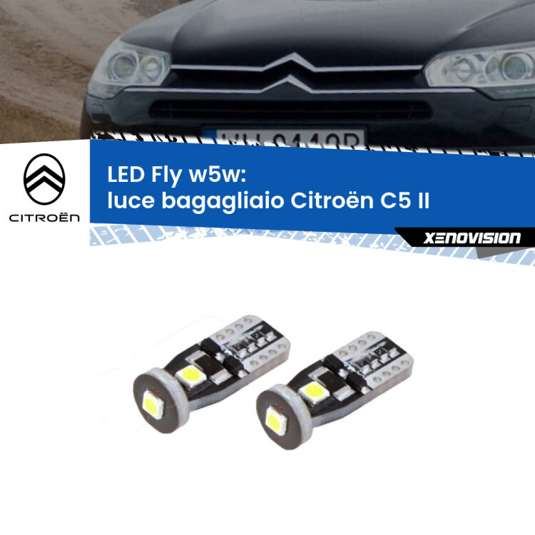 0 Luce Bagagliaio LED Citroën C5 II 2008 - 2014: W5W Fly <strong>luce bagagliaio LED per Citroën C5</strong> II 2008 - 2014. Coppia lampadine <strong>w5w</strong> Canbus compatte modello Fly Xenovision.