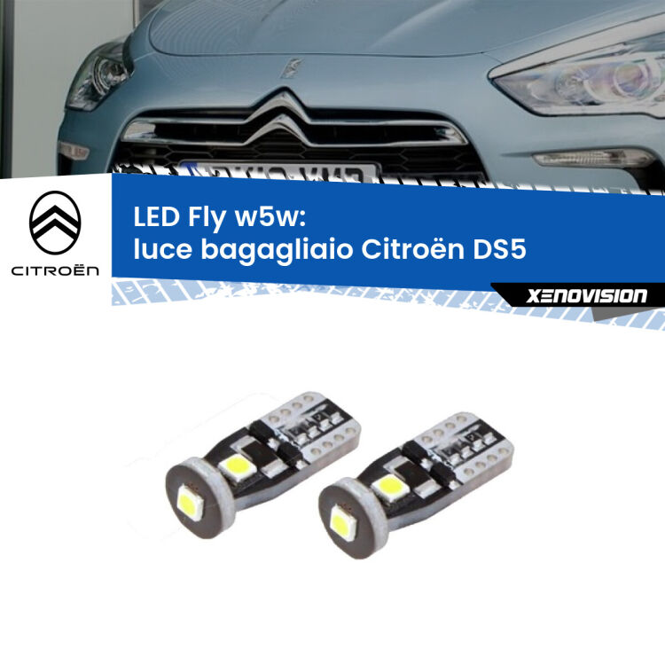 0 Luce Bagagliaio LED Citroën DS5 2011 - 2015: W5W Fly <strong>luce bagagliaio LED per Citroën DS5</strong> 2011 - 2015. Coppia lampadine <strong>w5w</strong> Canbus compatte modello Fly Xenovision.