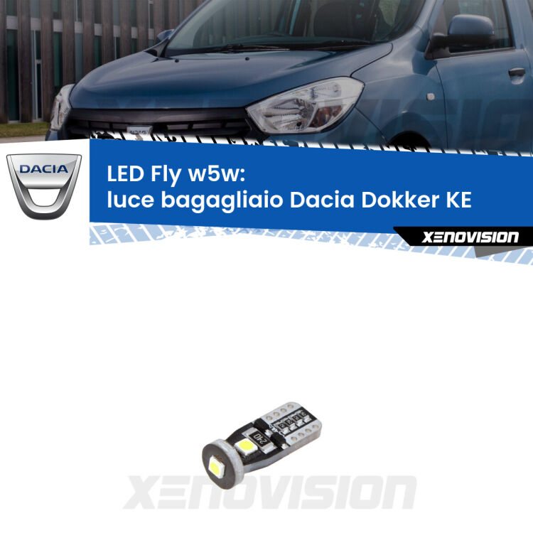 <strong>luce bagagliaio LED per Dacia Dokker</strong> KE 2012 in poi. Coppia lampadine <strong>w5w</strong> Canbus compatte modello Fly Xenovision.
