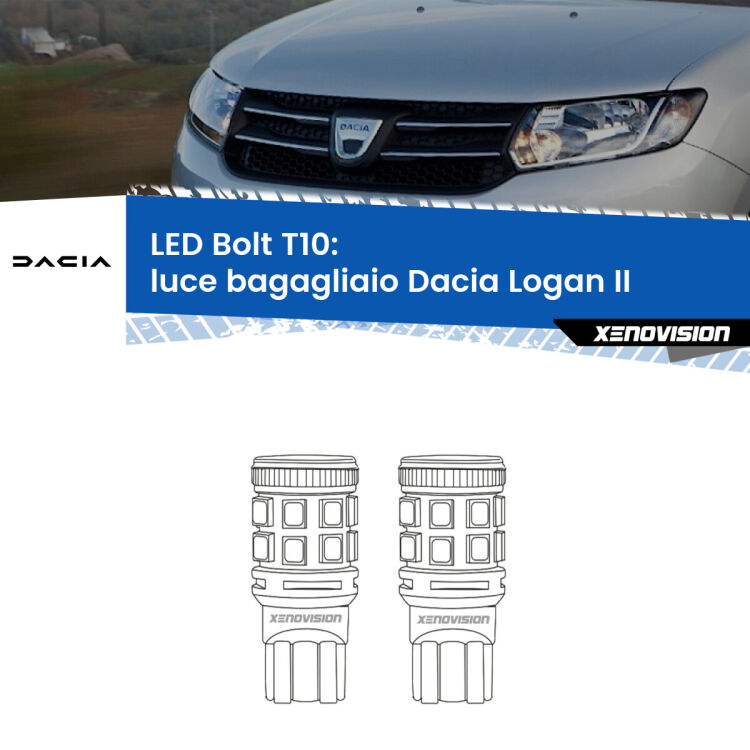 0 Luce Bagagliaio LED Dacia Logan II 2012 in poi: T10 Bolt <strong>Luce Bagagliaio LED per Dacia Logan</strong> II 2012 in poi. Coppia lampade <strong>T10</strong> modello Bolt canbus.