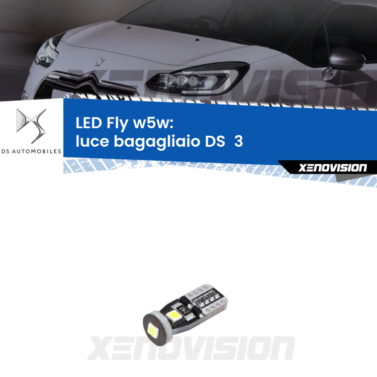 <strong>luce bagagliaio LED per DS  3</strong>  2015 in poi. Coppia lampadine <strong>w5w</strong> Canbus compatte modello Fly Xenovision.