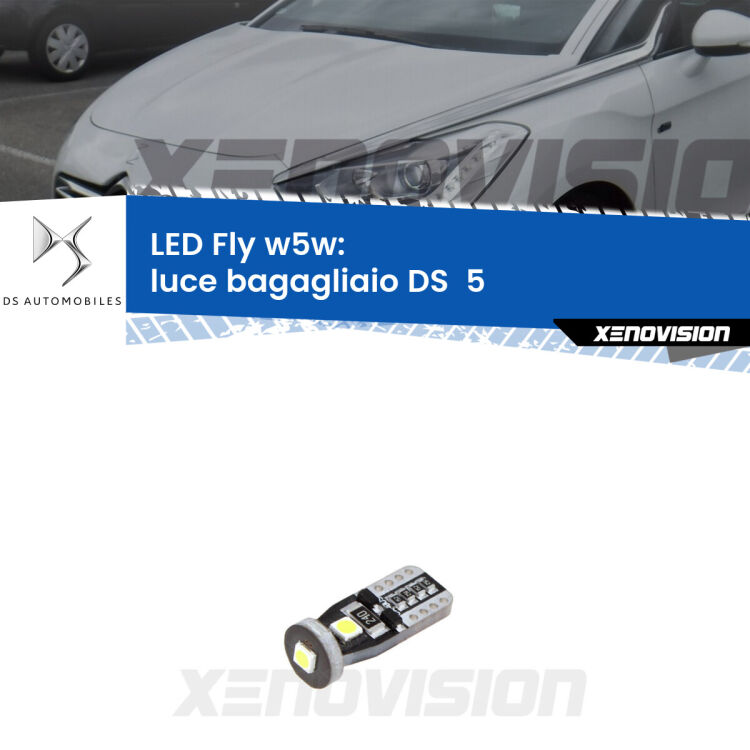 <strong>luce bagagliaio LED per DS  5</strong>  2015 in poi. Coppia lampadine <strong>w5w</strong> Canbus compatte modello Fly Xenovision.