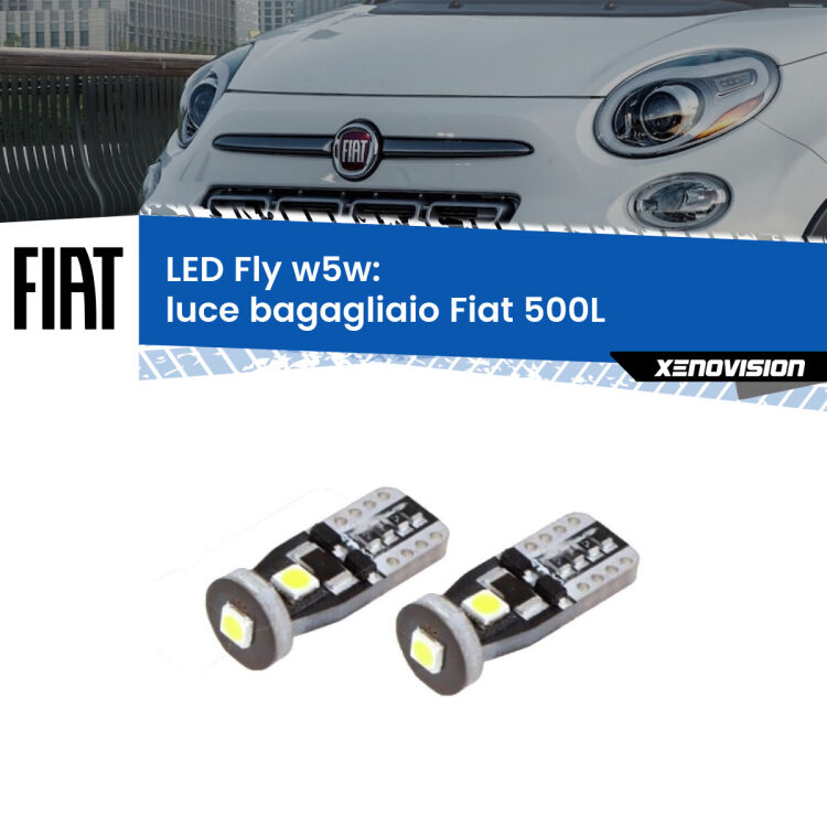 0 Luce Bagagliaio LED Fiat 500L 2012 - 2018: W5W Fly <strong>luce bagagliaio LED per Fiat 500L</strong> 2012 - 2018. Coppia lampadine <strong>w5w</strong> Canbus compatte modello Fly Xenovision.