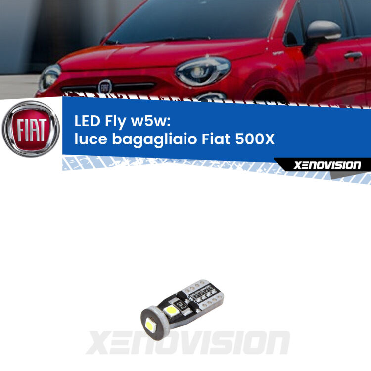 <strong>luce bagagliaio LED per Fiat 500X</strong>  2014 in poi. Coppia lampadine <strong>w5w</strong> Canbus compatte modello Fly Xenovision.