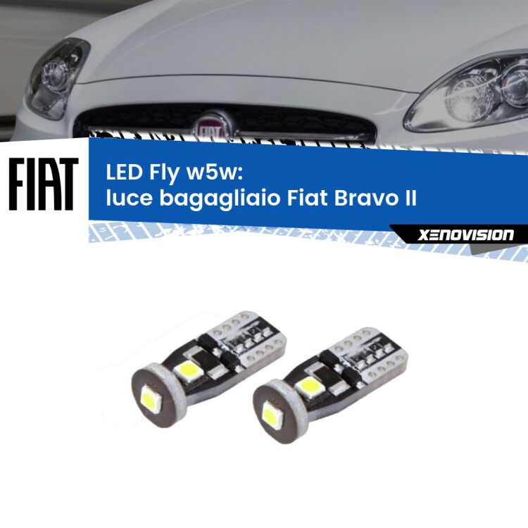 0 Luce Bagagliaio LED Fiat Bravo II 2006 - 2014: W5W Fly <strong>luce bagagliaio LED per Fiat Bravo II</strong> 2006 - 2014. Coppia lampadine <strong>w5w</strong> Canbus compatte modello Fly Xenovision.