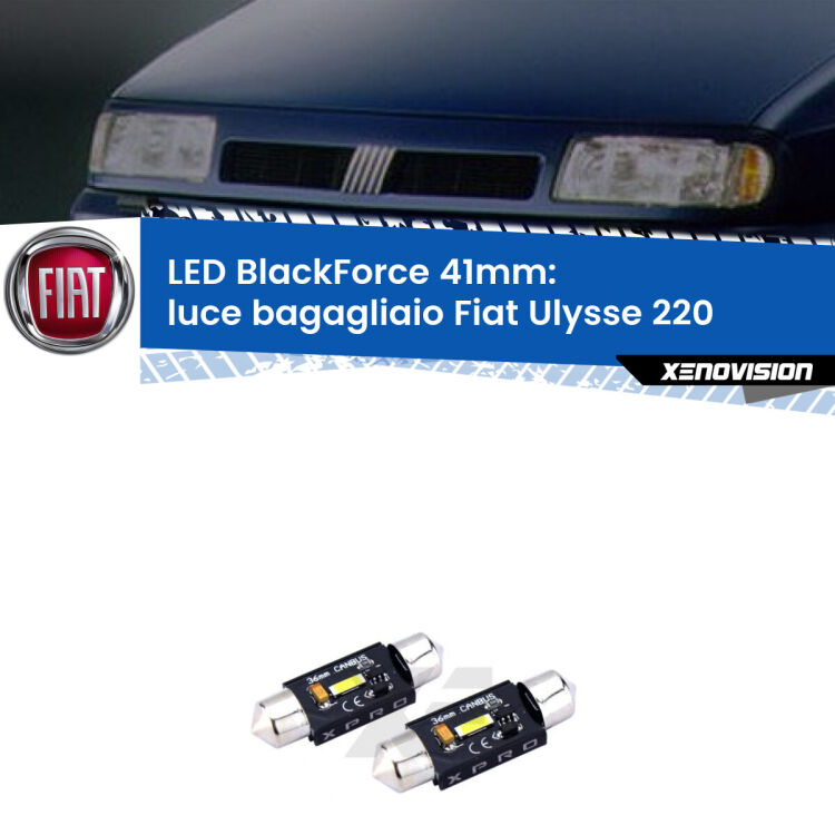 <strong>LED luce bagagliaio 41mm per Fiat Ulysse</strong> 220 1994 - 2002. Coppia lampadine <strong>C5W</strong>modello BlackForce Xenovision.
