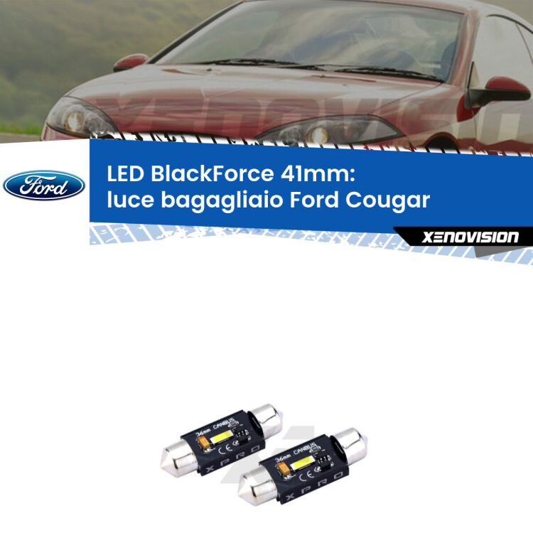<strong>LED luce bagagliaio 41mm per Ford Cougar</strong>  1998 - 2001. Coppia lampadine <strong>C5W</strong>modello BlackForce Xenovision.