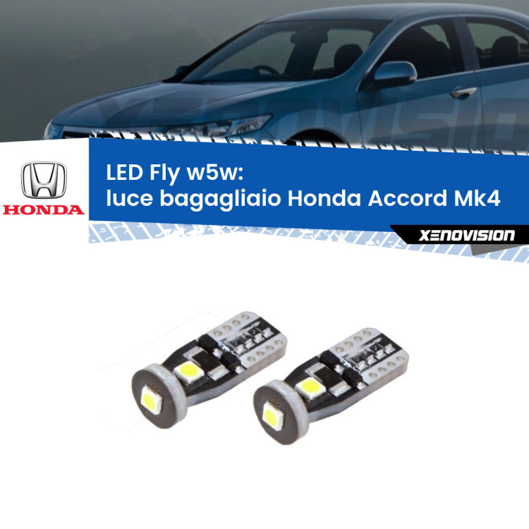 0 Luce Bagagliaio LED Honda Accord Mk4 1990 - 1993: W5W Fly <strong>luce bagagliaio LED per Honda Accord</strong> Mk4 1990 - 1993. Coppia lampadine <strong>w5w</strong> Canbus compatte modello Fly Xenovision.