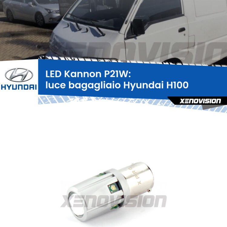<strong>LED per Luce Bagagliaio Hyundai H100  1994 - 2000.</strong>Lampadina P21W con una poderosa illuminazione frontale rafforzata da 5 potenti chip laterali.
